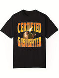 Men's Summer Casual Cotton T-Shirt - "Certified Gaslighter" Print, Crew Neck, Short Sleeves, Knit Fabric Top with Slight Stretch
