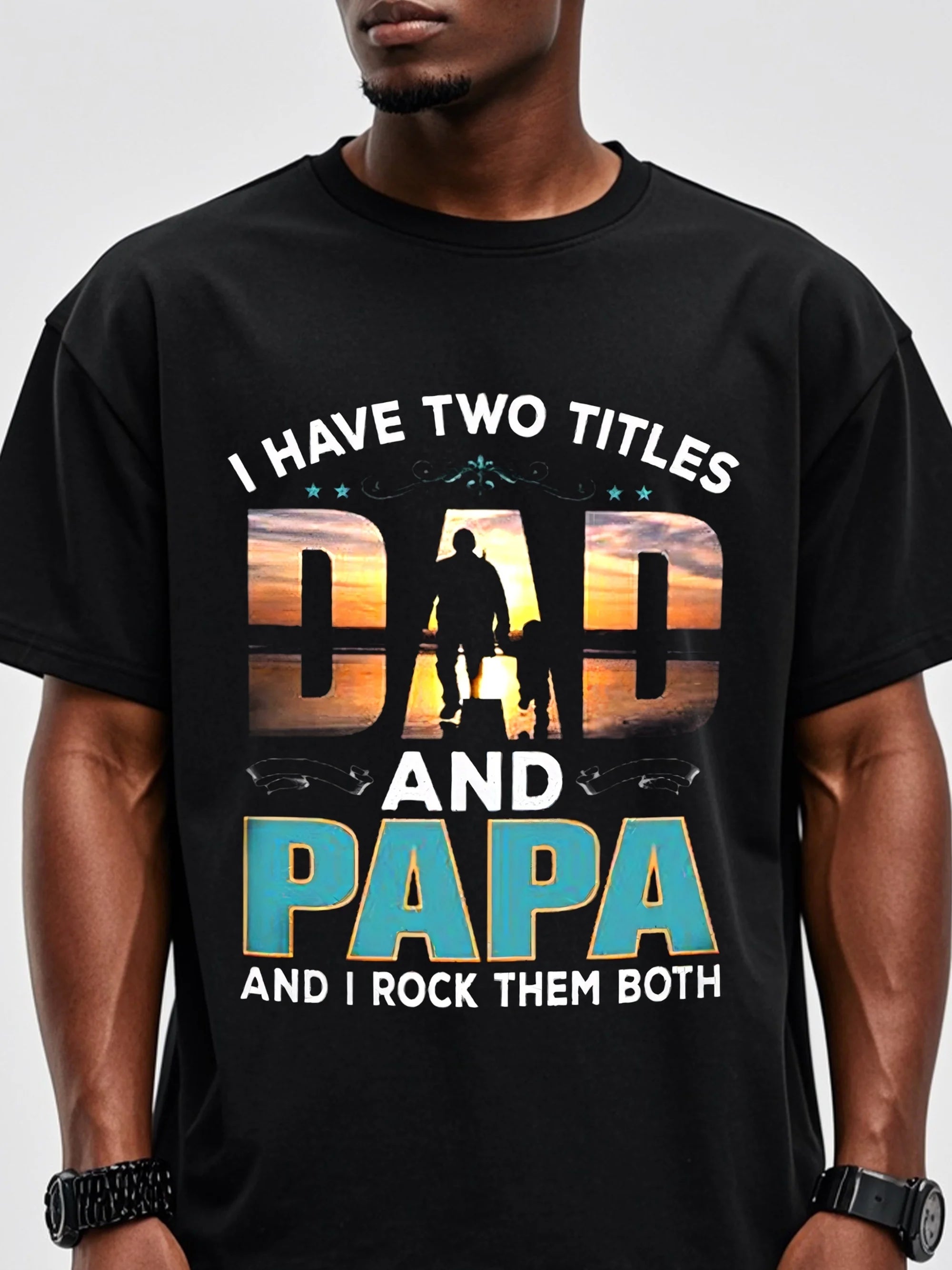 Papa Has Two Titles The Other Is Dad Dad Birthday Gifts Shirt From Daughter Wife T-Shirts