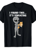 1pc Men's Cat & Alien Graphic T-Shirt, 100% Cotton Crew Neck Short Sleeve, "I Found This... It's Vibrating" Funny Design
