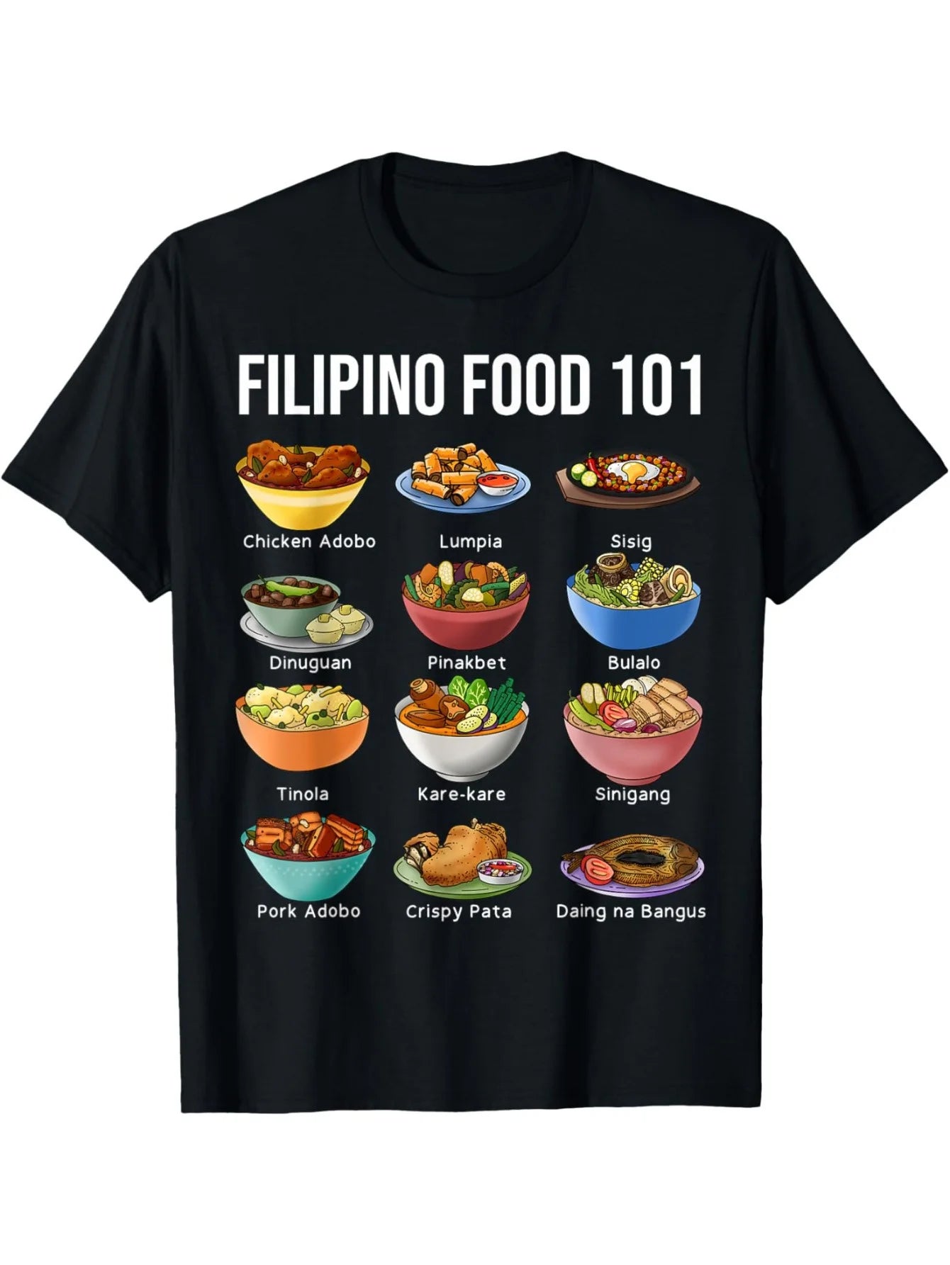 Filipino Food 101 Graphic T-Shirt, Casual Crew Neck, Cotton Blend Tee with Medium Stretch, with Popular Philippine Dishes Print