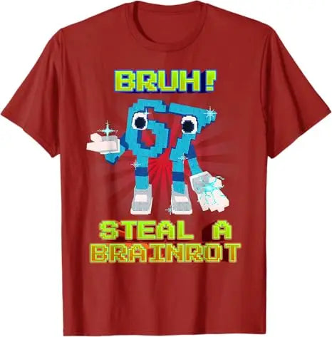 Bruh 67 Six Seven 6-7 Funny Brainrot Meme for Teens Adults T-Shirt Y2k Art Aesthetic Clothes Novelty Gift Humorous Saying Tee
