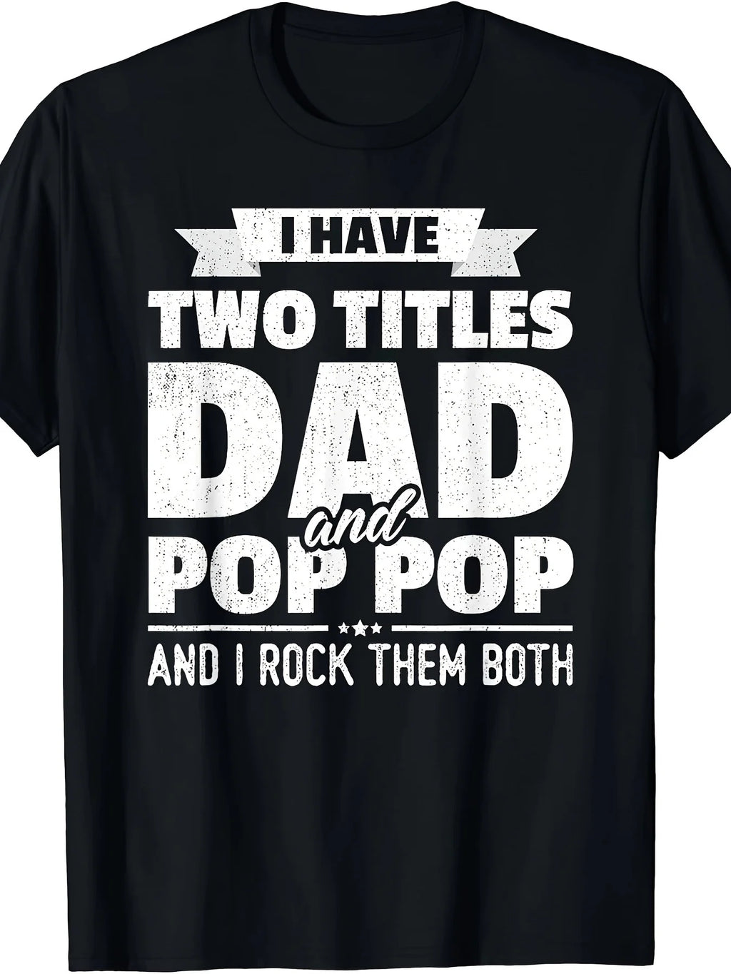 Father's Day Gift T-shirt - Dad and Grandpa Pattern, Two Titles