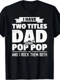 Father's Day Gift T-shirt - Dad and Grandpa Pattern, Two Titles