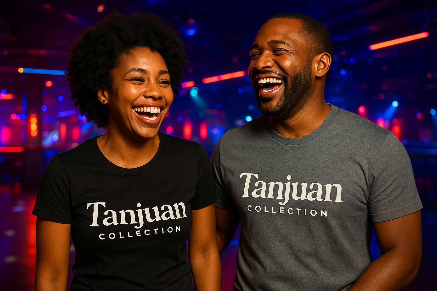 mid 30's black couple both with "Tanjuan Collection" tee shirts, laughing in a night club